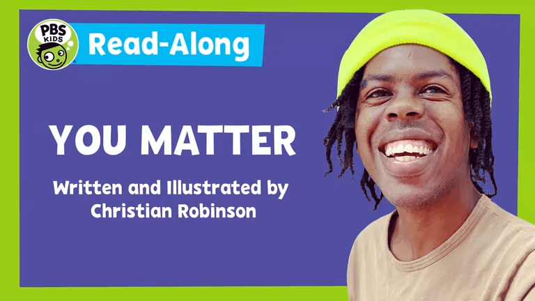Join author and illustrator, Christian Robinson, in a very special reading of his book, "You Matter!