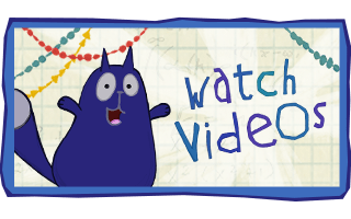 Watch Videos