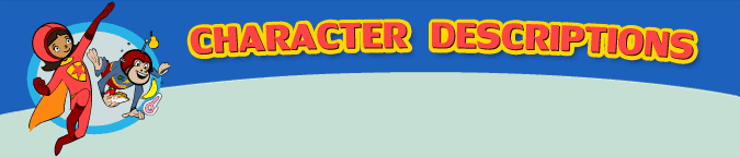 Character Descriptions | Top